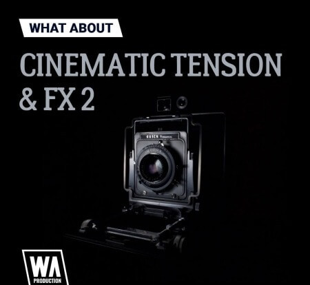 WA Production Cinematic Tension and FX 2 WAV MiDi Synth Presets